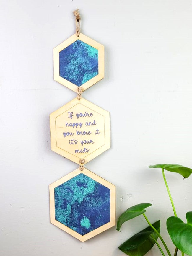 It's your meds | Vertical Wall Hanging