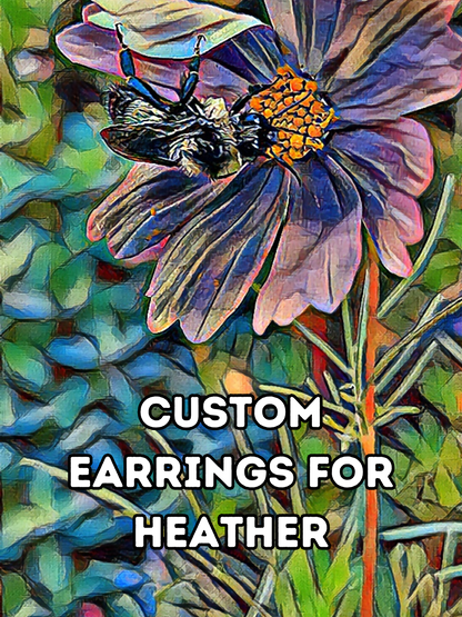Custom Earrings for Heather