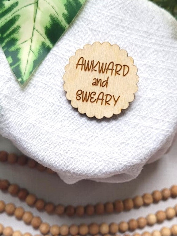 Awkward and sweary | Pin or Magnet